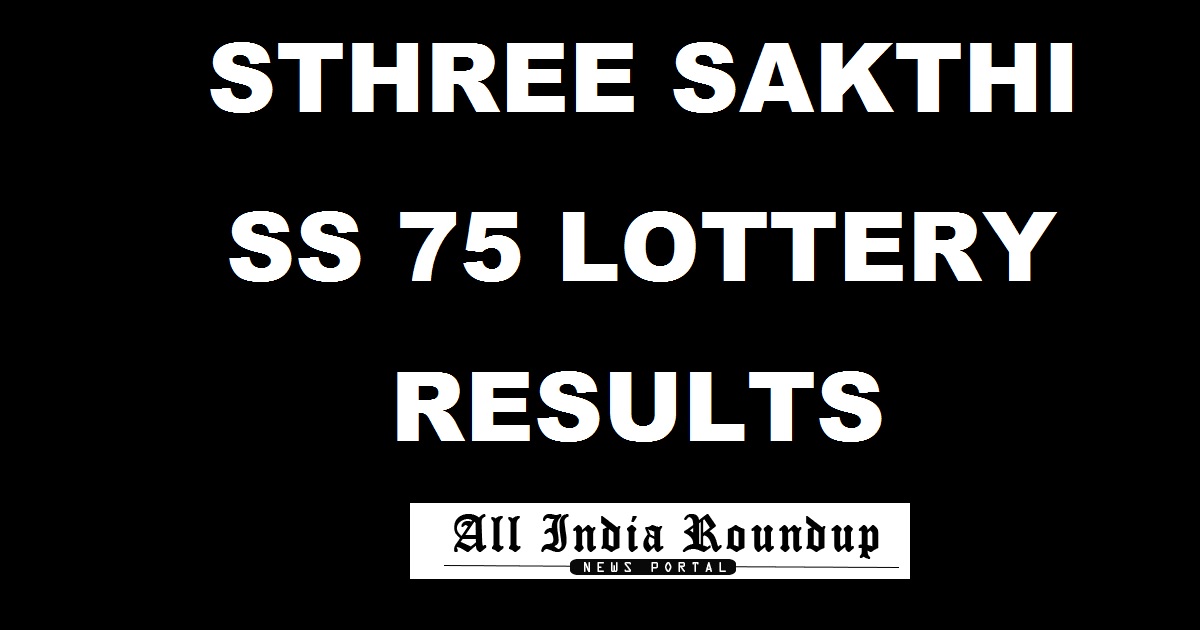 Sthree Sakthi SS 75 Results Live