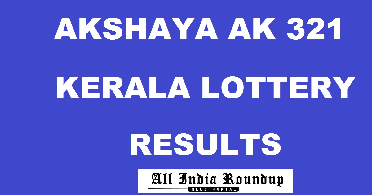 Akshaya AK 321 Lottery Results