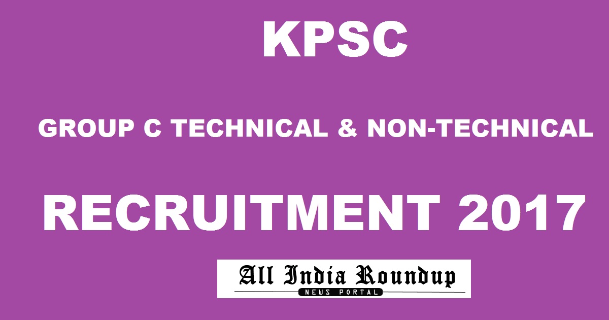 KPSC Group C Recruitment 2017 For Technical & Non Technical Posts Apply Online @ kpsc.kar.nic.in