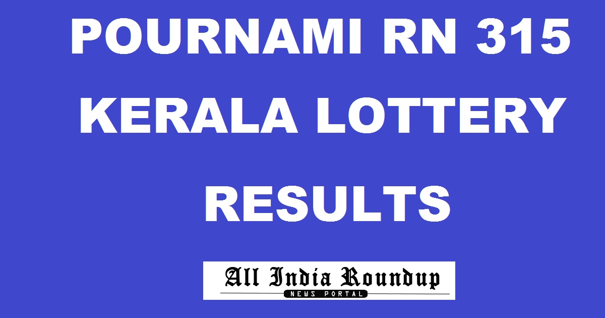 Pournami RN 315 Lottery Results