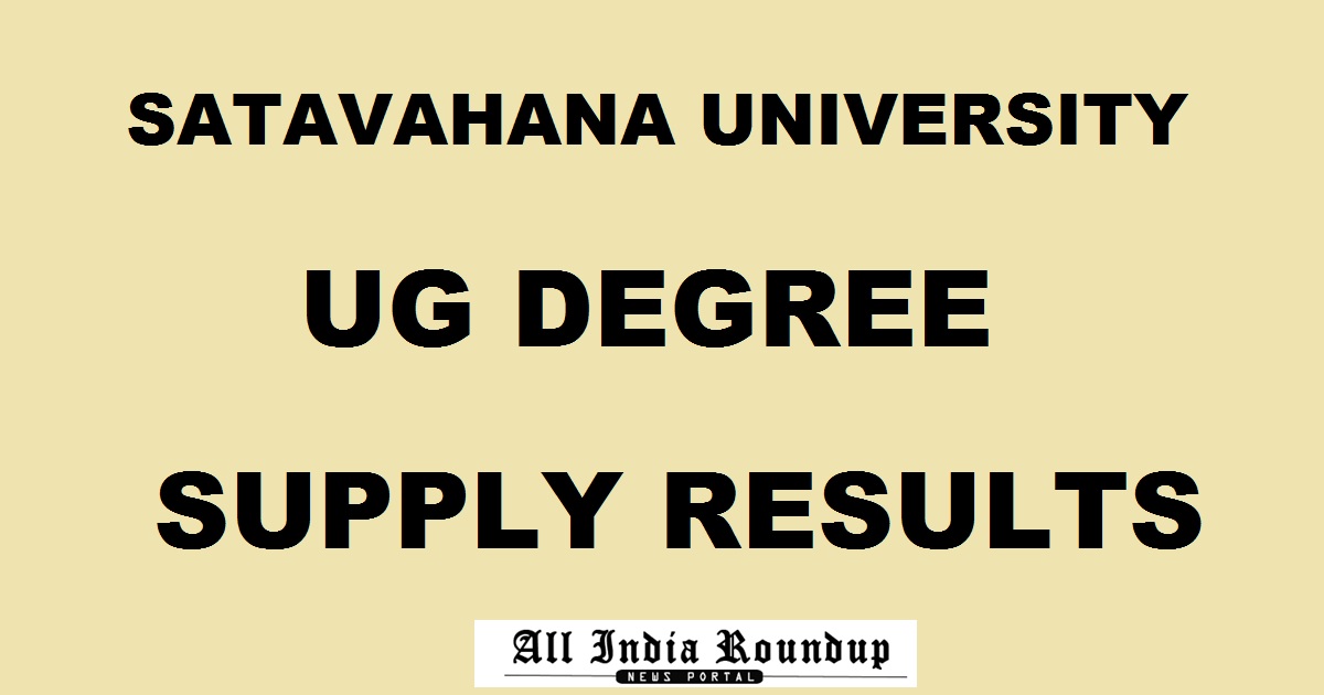 www.satavahana.ac.in: Satavahana University SU Degree Supply Results 2017 For BA BSc BCom To Be Out Soon