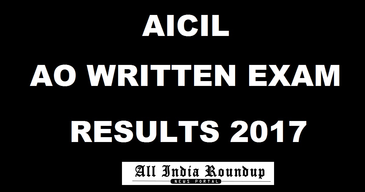 AICIL AO Written Exam Results 2017 Declared @ www.aicofindia.com - Agriculture Insurance Company of India Limited AIC Result