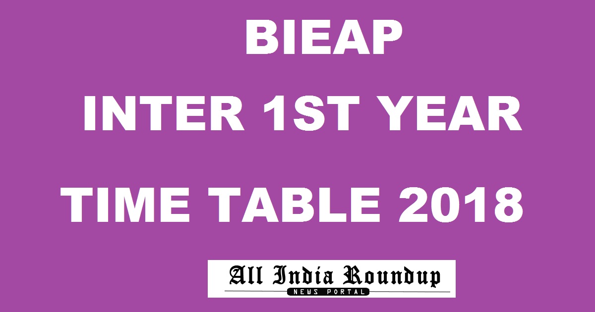 AP Inter 1st Year Time Table 2018 - BIEAP Junior Inter Exam Schedule March 2018 Download @ bieap.gov.in