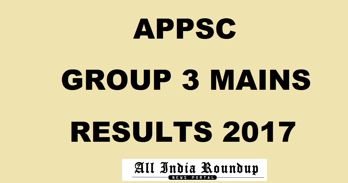 APPSC Group 3 Mains Result 2017 @ www.psc.ap.gov.in - Manabadi.com AP Panchayat Secretary Mains Result Soon