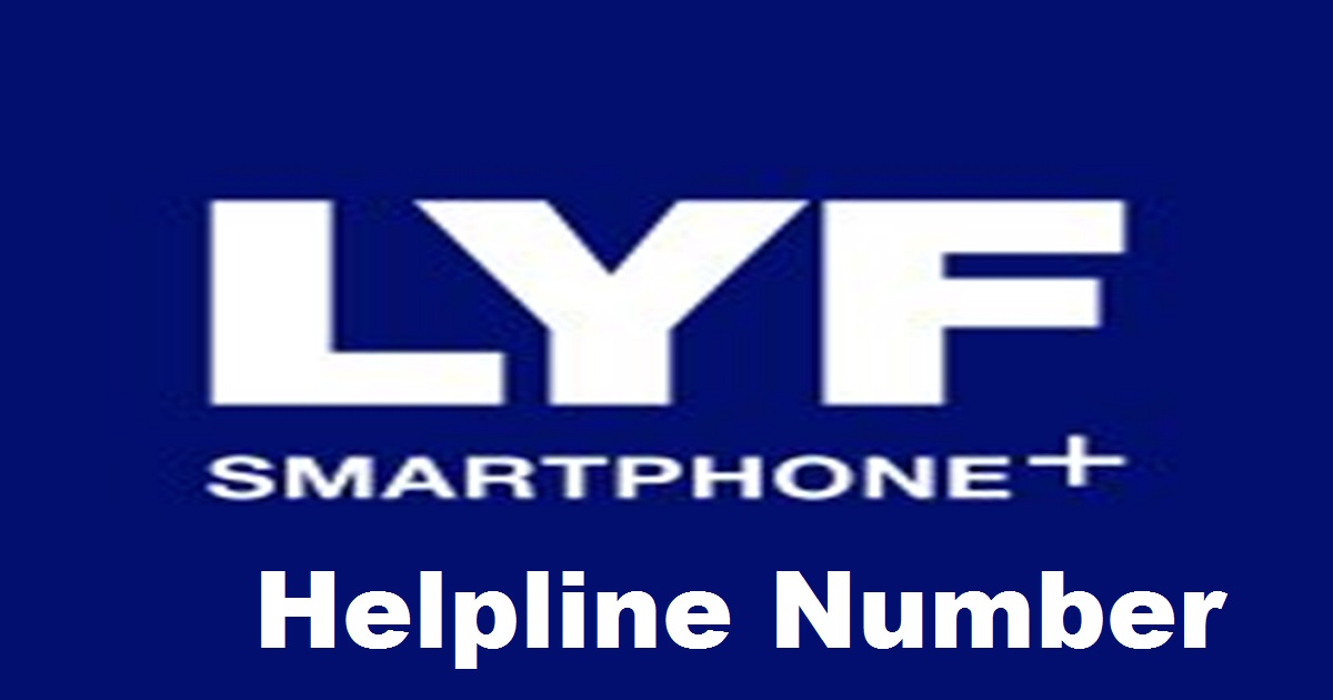 LYF Customer Care Toll Free Number - Jio LYF Helpline Service Center Email ID
