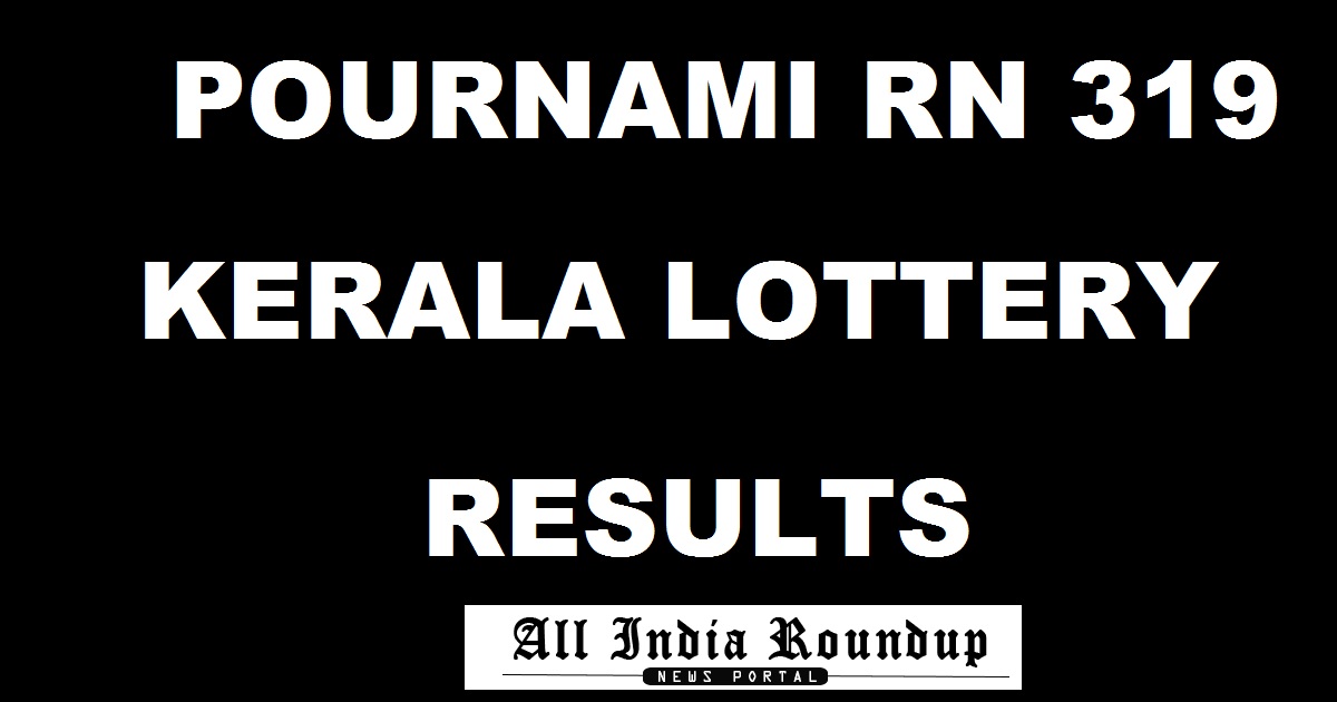Pournami RN 319 Lottery Results