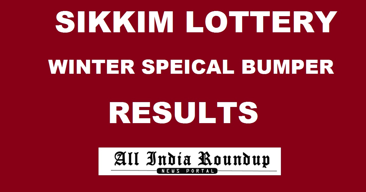 Sikkim State Lottery Winter Special Bumper Results 2nd December (Saturday)- Sikkim Lotteries Results Winter Bumper Today