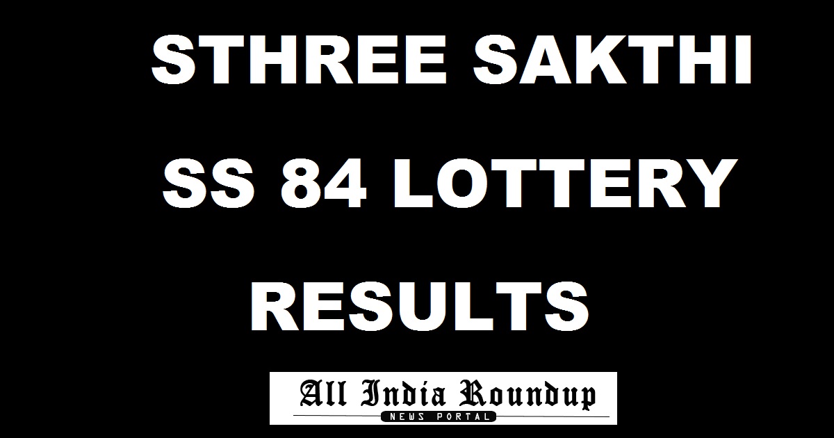 Sthree Sakthi SS 84 Results Today