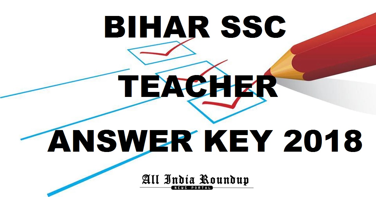 BSSC Teacher Intermediate Trained Answer Key 2018 Cutoff Marks For 28th Jan Exam
