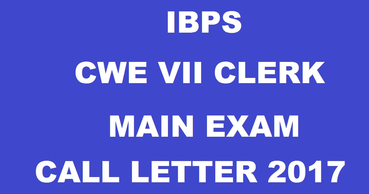 IBPS Clerk Mains Admit Card 2017 Call Letter Released @ ibps.in For 21st Jan Exam