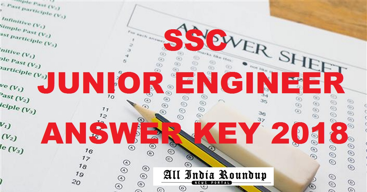 SSC JE Answer Key 2018 Cutoff Marks For 22nd Jan Paper 1 & Paper 2 Junior Engineer Exam