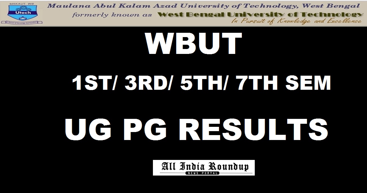 WBUT Results December 2017 For BTech MTech Odd Semester 1st 3rd 5th 7th Sem @ www.wbut.ac.in To Be Declared