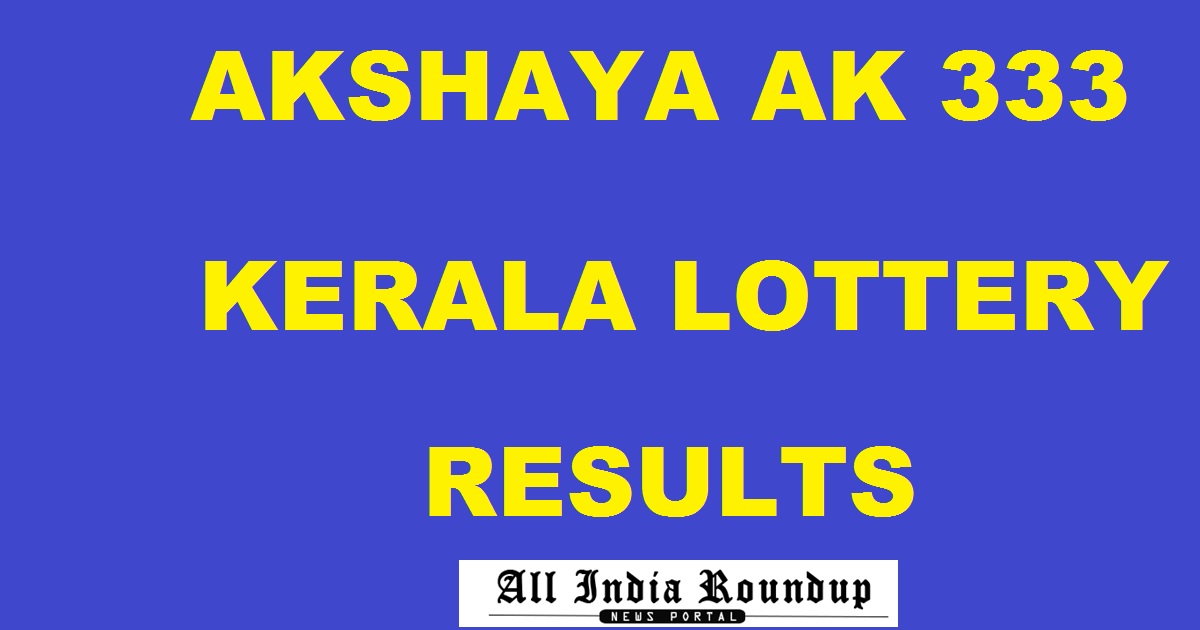 Akshaya AK 333 Lottery Results