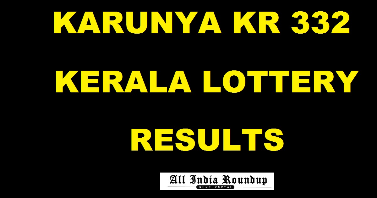 Karunya KR 332 Lottery Results Today