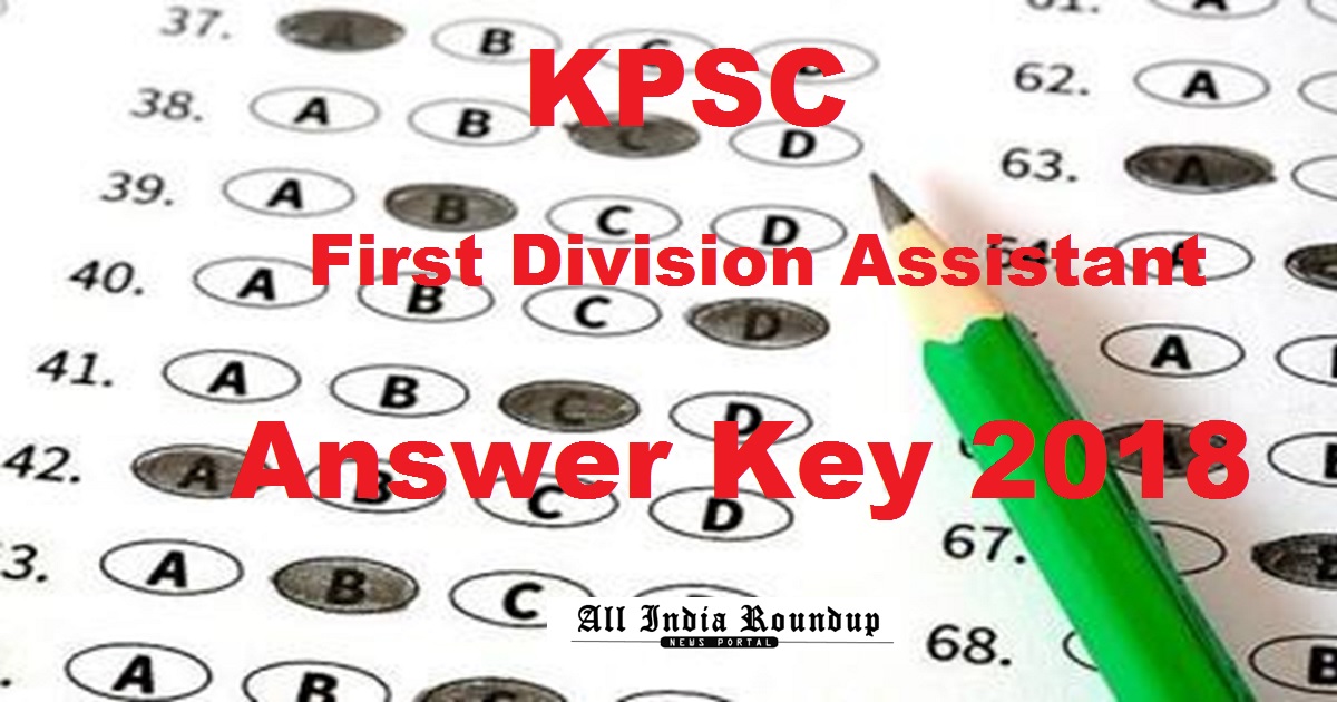 KPSC FDA Answer Key 2018 Cutoff Marks For 3rd Feb Exam First Division Assistants Posts
