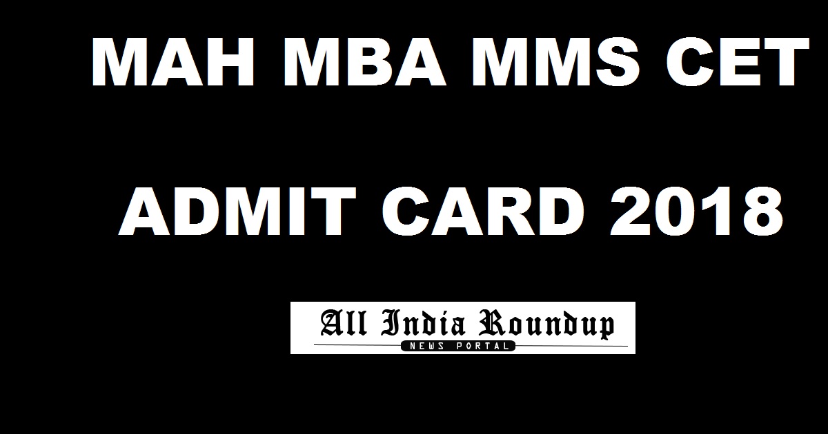 MAH MBA MMS CET Admit Card 2018 Download @ dtemaharashtra.gov.in From 28th Feb