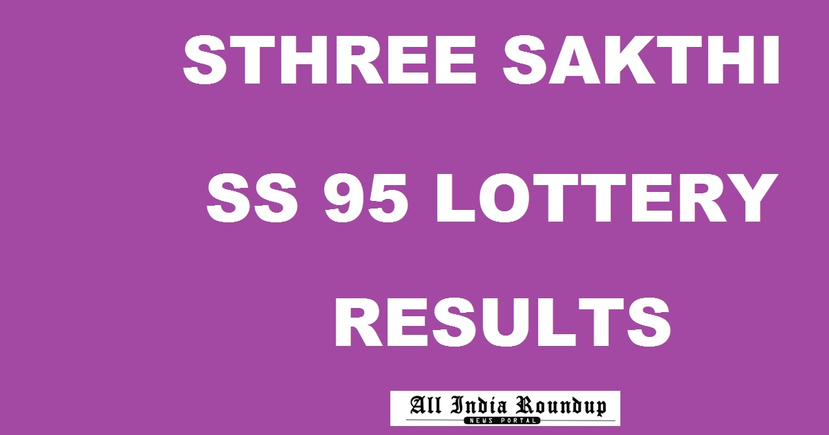 Sthree Sakthi SS 95 Lottery Results