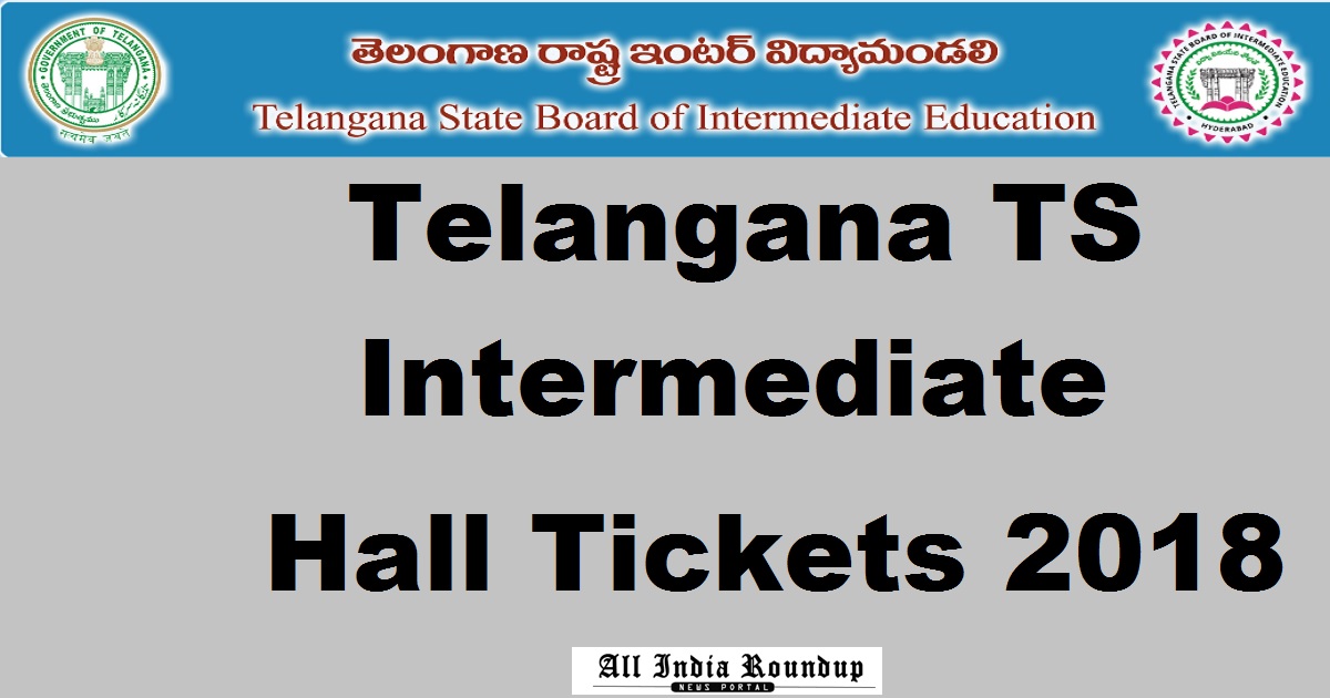 TS Inter Hall Tickets March 2018 - manabadi.com BIE Telangana IPE 1st & 2nd Year Hall Ticket Download @ bie.telangana.gov.in