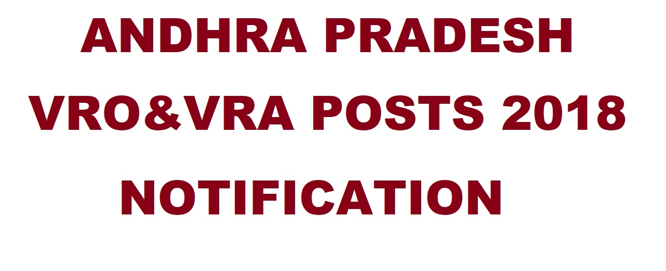 APPSC VRO AND VRA POSTS 2018 NOTIFICATION