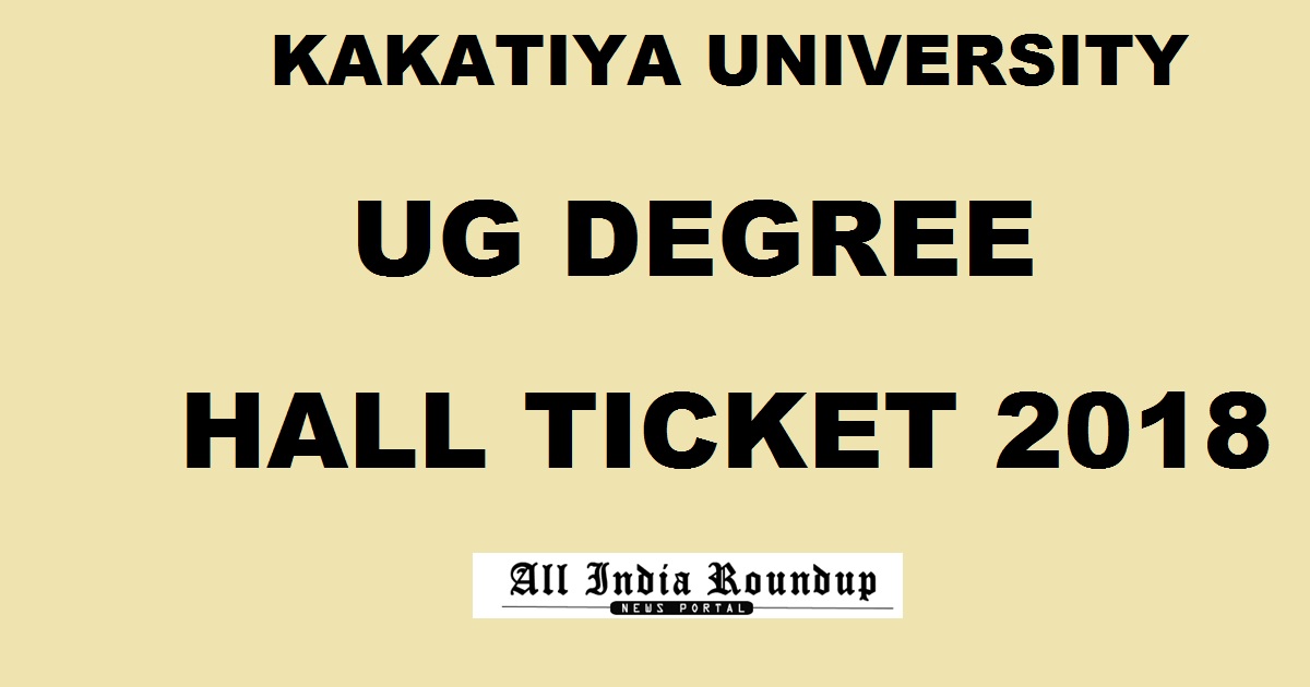 Kakatiya University KU Degree Hall Tickets 2018 For Annual Exams March @ kuexams.org Soon