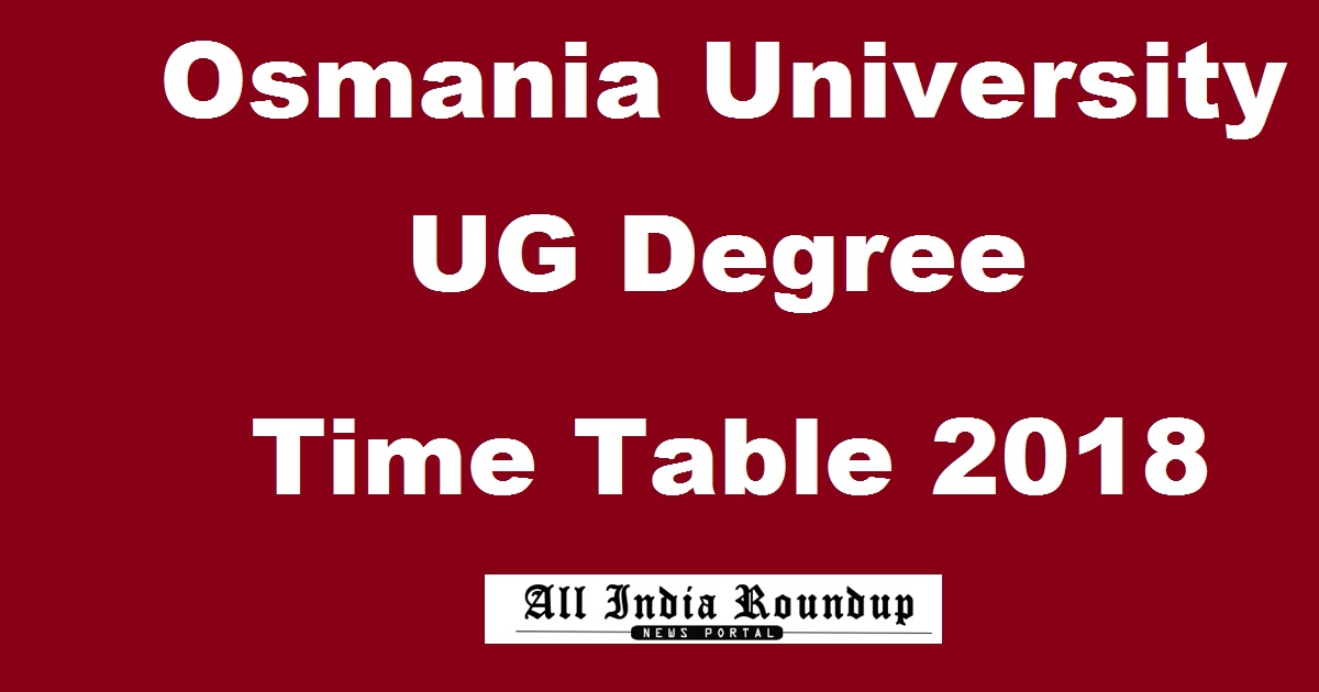 OU Degree Time Table Revised March 2018 - Osmania ...