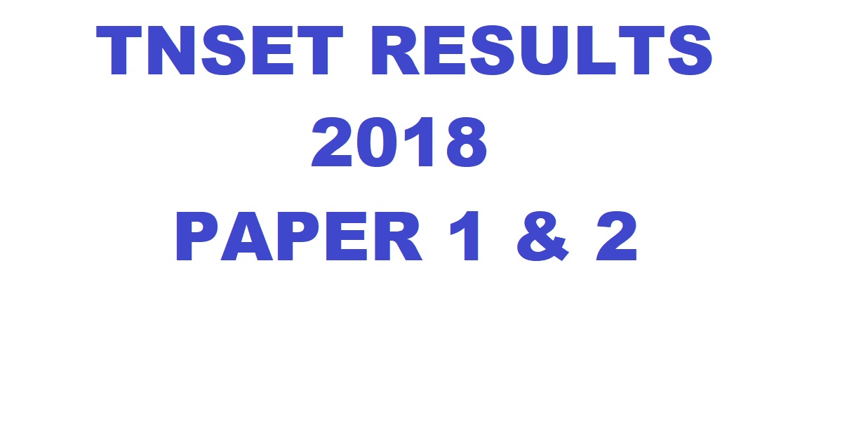 TNSET 2018 RESULTS