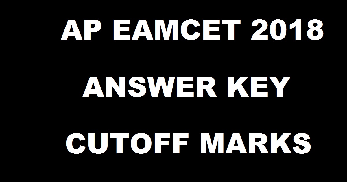 AP EAMCET 2018 Ansswer Key For Engineering With Question Paper Booklets 22nd 23rd 24th April Exam