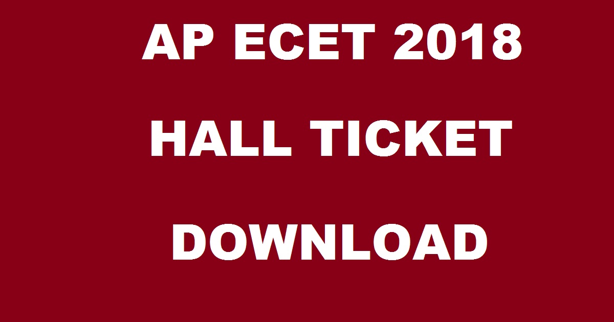 AP ECET Hall Ticket 2018 Admit Card Download @ sche.ap.gov.in For 3rd May Exam