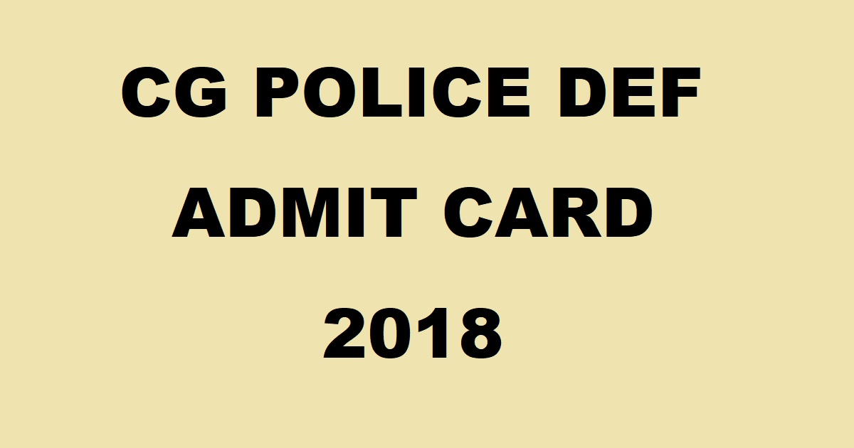 CG POLICE ADMIT CARD 2018
