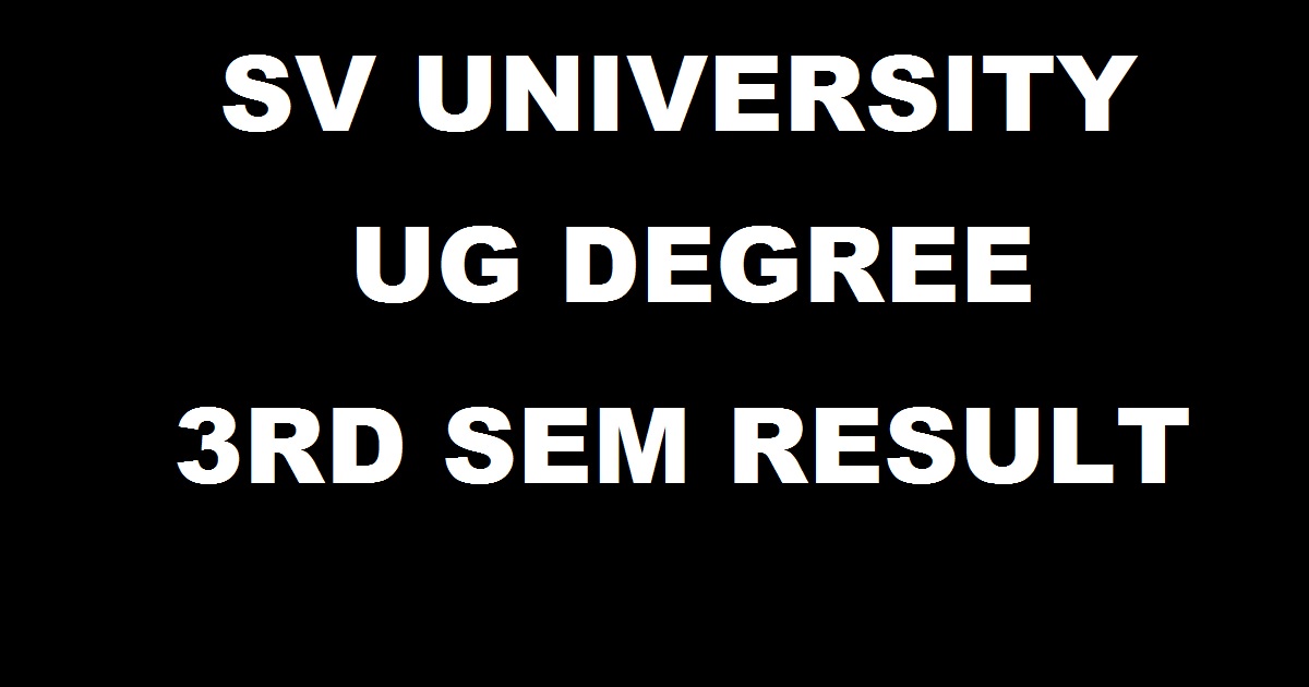 SVU Degree 3rd Sem Results September 2017 @ manabadi.com - SV University BA / B.Com / B.Sc / B.SC(HSC) Result To Be Declared
