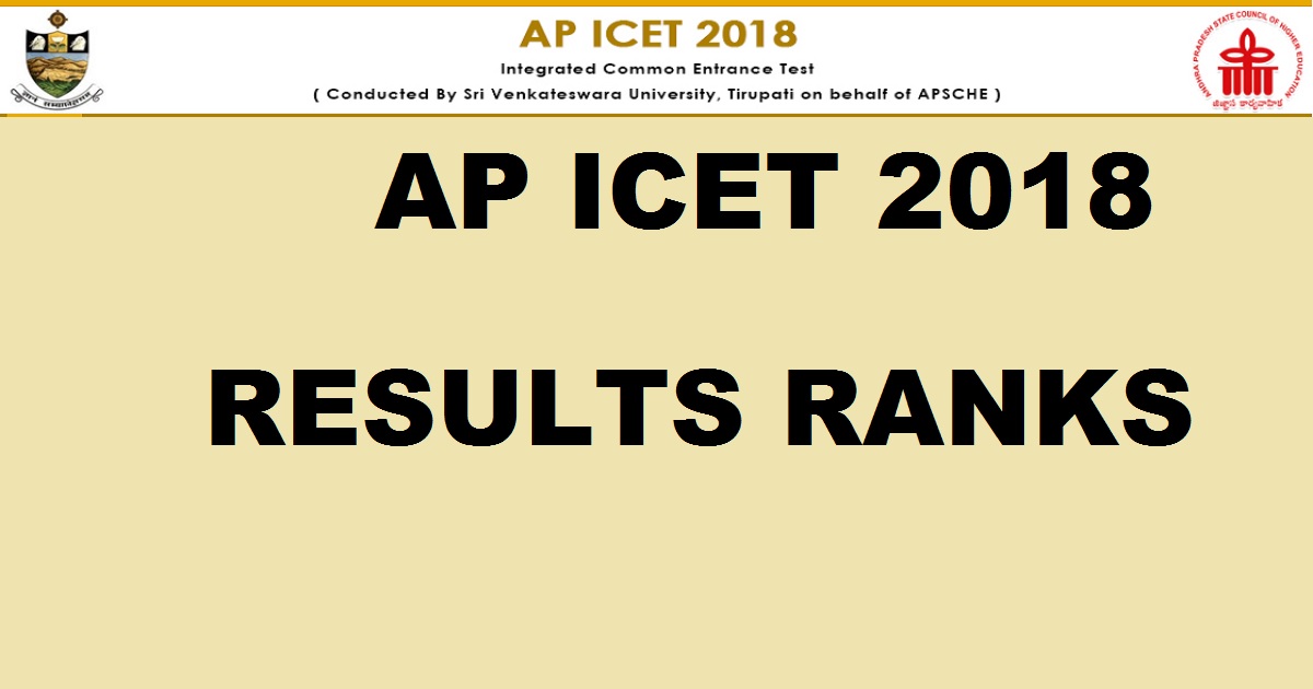 AP ICET Results 2018 @ sche.ap.gov.in - manabadi.com AP ICET Results Ranks Today
