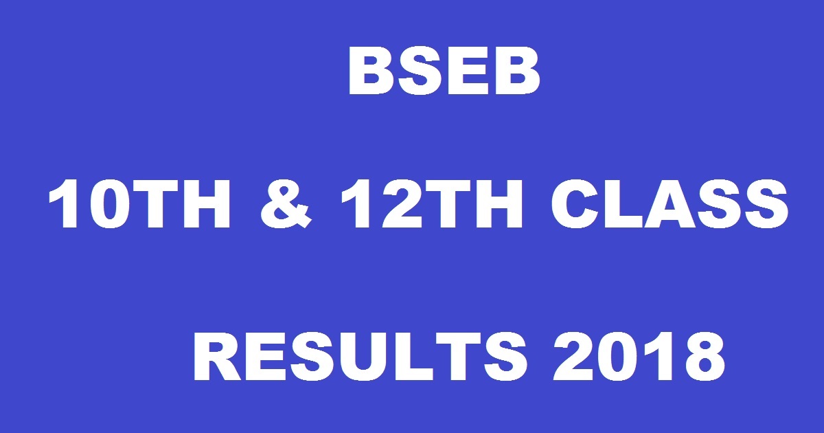 Bihar Board 10th & 12th Class Results 2018 @ biharboard.ac.in - BSEB Matric Class 12 Result Name Wise Soon