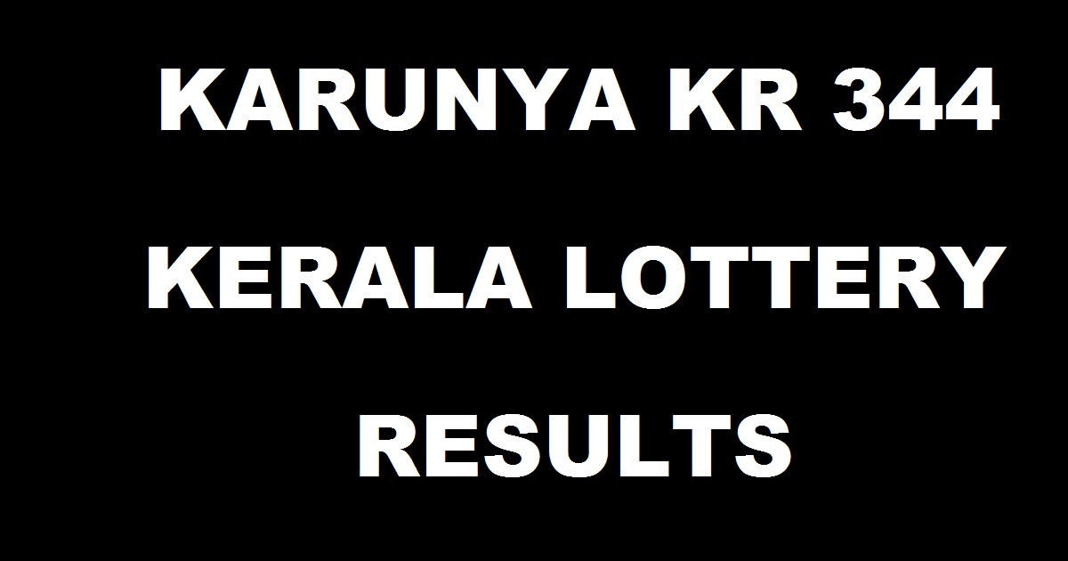 Karunya KR 344 Result, Karunya KR 344 Lottery Results, Karunya KR 344 Lottery Results Today Live, Karunya Lottery KR 344 Result, Karunya KR 344 Lottery Results Live Today, Kerala Lottery Results 5/5/2018, Kerala Lottery Karunya KR 344 Result, Karunya KR 344 Results 5th May, KR 344 Results, KR 344 Lottery Result