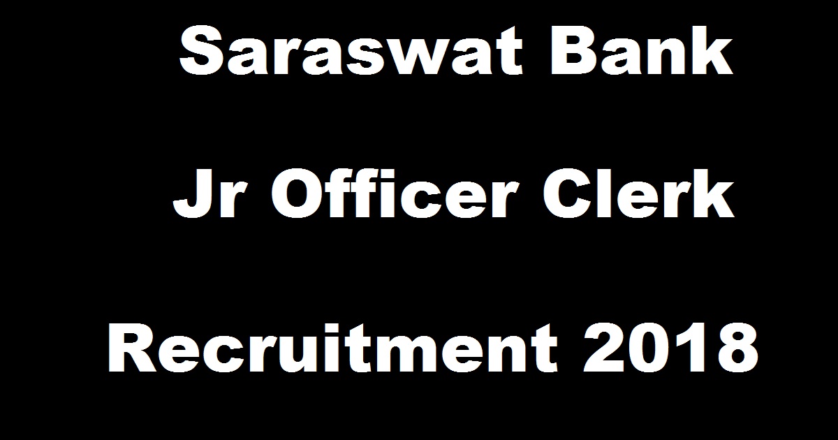 Saraswat Bank Junior Officer Clerk Recruitment 2018 Apply Online @ saraswatbank.com