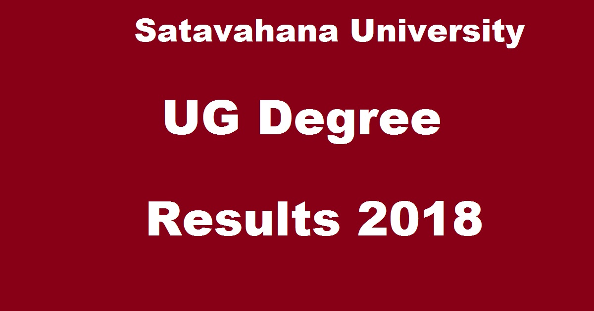 satavahana.ac.in - Satavahana University SU Degree Annual Results March/ April 2018 - manabadi.com SU UG Results For BA BSc BCom 1st/ 2nd/ 3rd Year Soon