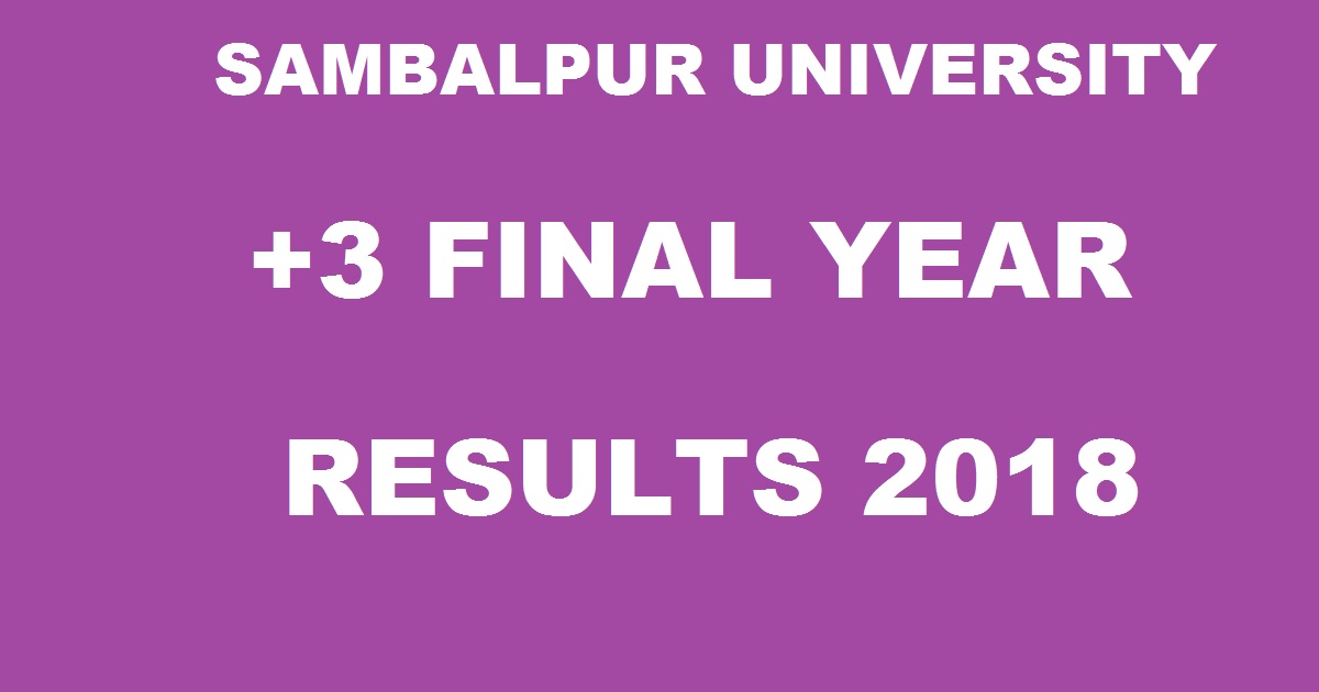 suniv.ac.in: Sambalpur University +3 Final Year Results 2018 @ orissaresults.nic.in For Arts, Commerce, Science Soon