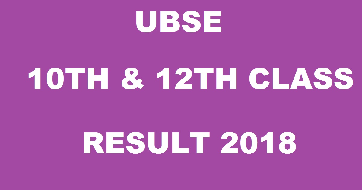 ubse.uk.gov.in: UBSE 10th & 12th Class Results 2018 - UK Board Class 10/ 12 Result @ uaresults.nic.in Today