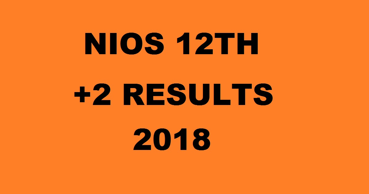 Nios 12th results april 2018 declared check nios class xii senior