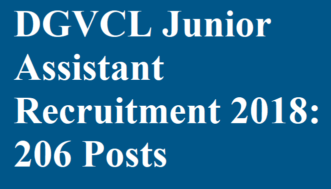 DGVCL Junior Assistant Recruitment 2018