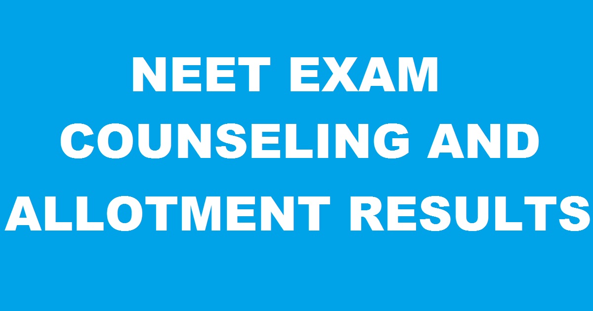 NEET Counseling & Allotment Results