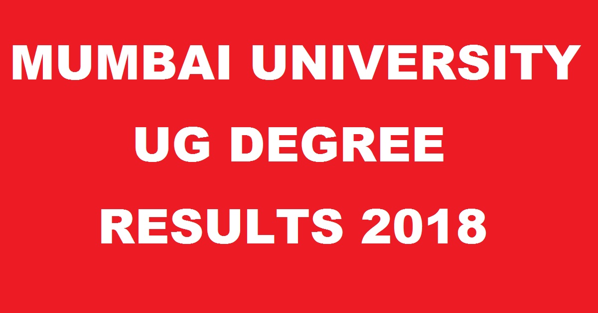 Mumbai University Degree Results 2018