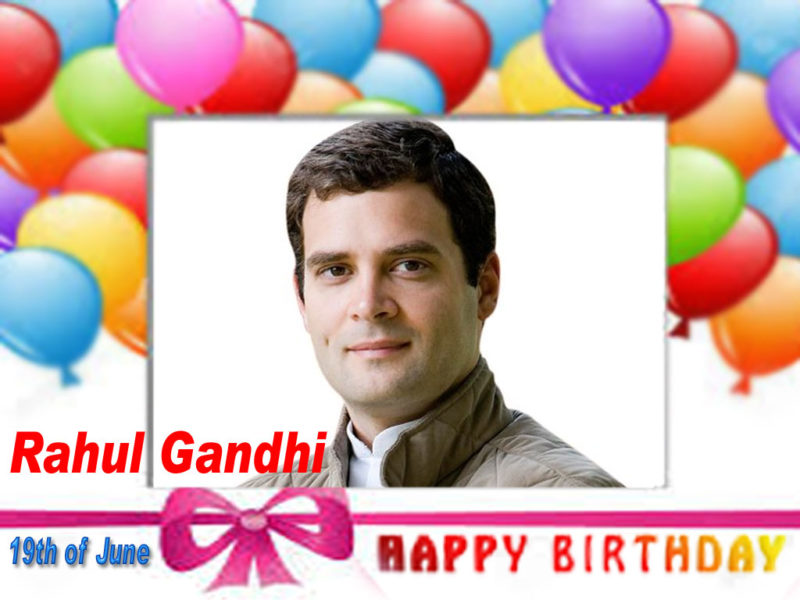 Happy Birthday Rahul Gandhi 2019 HD Pictures And Ultra HD Wallpapers